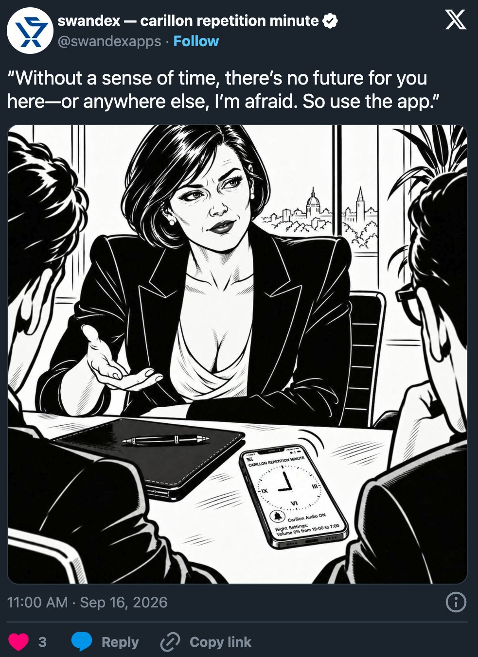 Post by @swandexapps on X, September 16, 2026: &ldquo;Without a sense of time, there&rsquo;s no future for you here&mdash;or anywhere else, I&rsquo;m afraid. So use the app.&rdquo; A cartoon of an executive across a boardroom table, a phone running Carillon Repetition Minute in front of her.